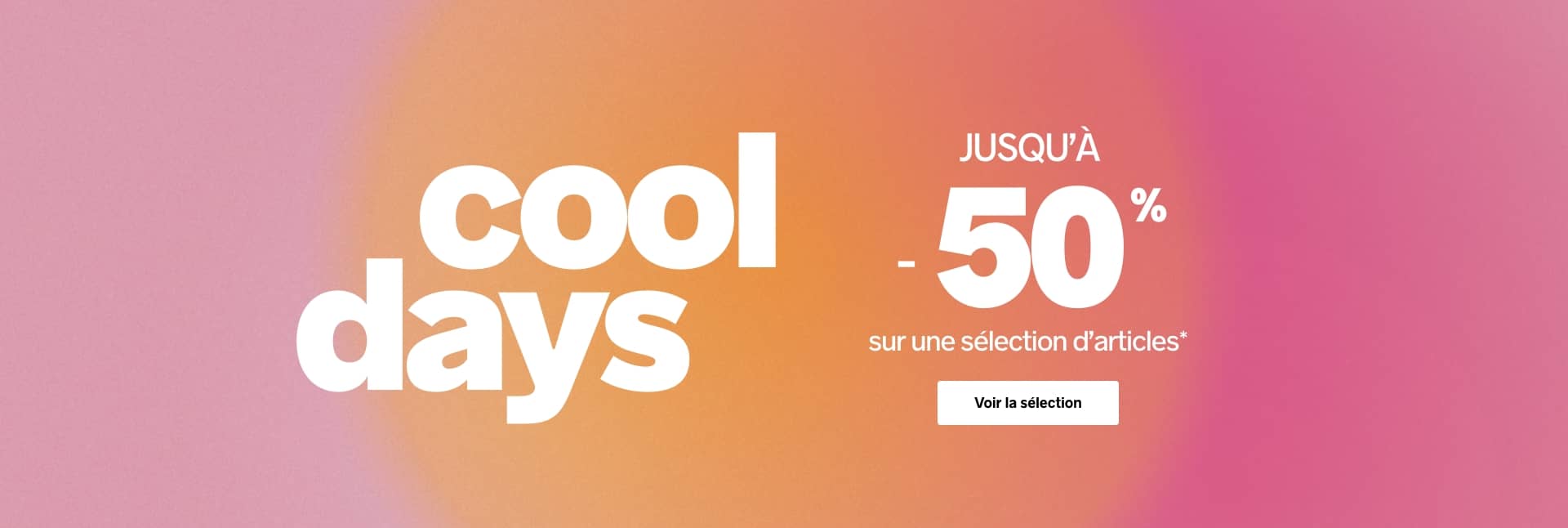 Cool days jusqu'à -50% sur une sélection d'articles Pimkie
