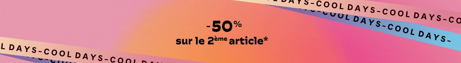 -50% sur le 2éme article - Pimkie